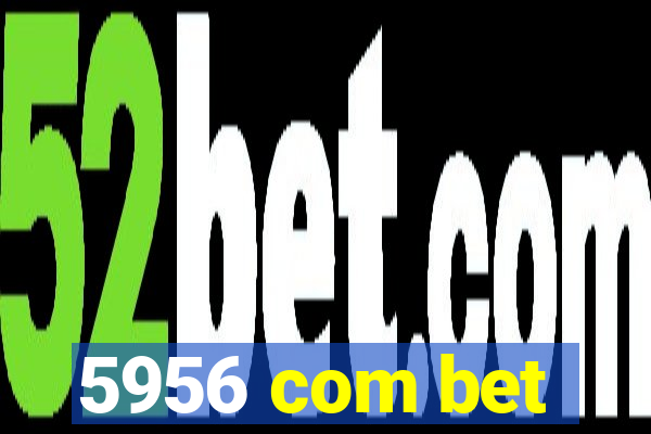 5956 com bet